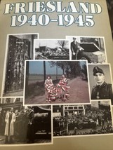 Frisia 1940-1945 WWII Libro Netherlands IN Dutch 1989 Updated. Holland - £39.39 GBP