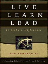 Live Learn Lead to Make a Difference by Don Soderquist - Very Good - £7.16 GBP