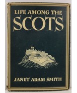 Life Among the Scots by Janet Adam Smith - $5.99