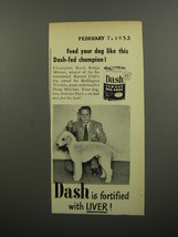 1953 Armour Dash Dog Food Ad - Bedlington Terrier Rock Ridge Meteor - £14.50 GBP