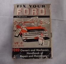Fix Your Ford Book 1964 to 1954 Bill Toboldt Owners Mechanics Handbook - $12.95
