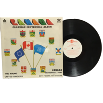Young United Singers CANADA Canadian Centennial Album 1967 Hey Friend Vinyl - £14.24 GBP