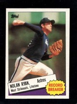 1985 Topps #7 Nolan Ryan Nmmt Astros Rb Hof *AZ5951 - £4.09 GBP