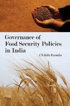 Governance of Food Security Policies in India [Hardcover] - £20.45 GBP