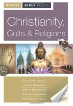 Christianity, Cults and Religions (Rose Bible Basics) [Paperback] Rose Publishin - £14.37 GBP