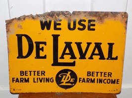 Vintage We Use De Laval Better Farm Living Farm Income Metal Sign - $84.15