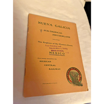 Nueva Galicia . A Sub - Tropical Switzerland 1903 Rare Booklet - £28.39 GBP