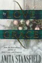 By Love and Grace [Paperback] Stansfield, Anita - £3.20 GBP
