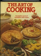 The Art of Cooking Complete Course of Techniques and Recipes Cookbook - £9.28 GBP