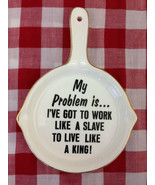E S D Japan NL 25364 Hand Painted Bone China Wall Hanging Frying Pan Quote  - £6.91 GBP