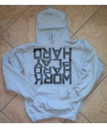mens sweatshirt hoodie size small &quot;work hard play hard&quot; - $29.45