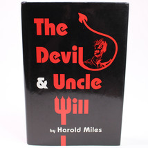 SIGNED The Devil And Uncle Will By Harold Miles HC Book w/Dust Jacket 19... - $21.15