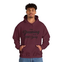 stop dreaming and start doing Unisex Heavy Blend™ Hooded Sweatshirt pers... - $33.56+