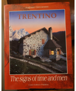 Trentino the Signs of Time and Men by Augusto Giovanni Italy Casa Editri... - £23.30 GBP