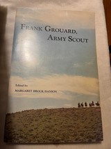 Frank Grouard, Army Scout by Margaret B. Hanson (1983, Paperback) Signed - £15.14 GBP