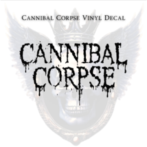 Death Metal Band Premium Vinyl Decal | Cannibal Corpse | George Fischer - $73.81 MXN+