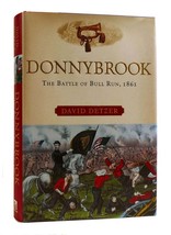 David Detzer DONNYBROOK The Battle of Bull Run, 1861 1st Edition 1st Printing - £39.46 GBP