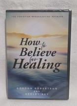 Believing for Healing DVD by Gordon Robertson &amp; Ashley Key - Brand New! - $10.57