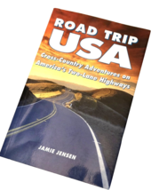 Road Trip USA : Cross-Country Adventures on America&#39;s Two-Lane Highways ... - $6.95