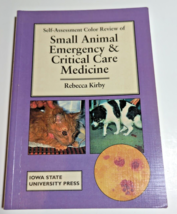 Self-Assessment Color Review of Small Animal Emergency and Critical Care... - £32.16 GBP