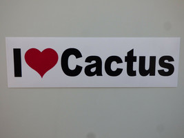 I Heart Cactus Window Bumper Sticker Decal Car Succulent 3&quot;x10&quot; UV Resistant NEW - £3.95 GBP