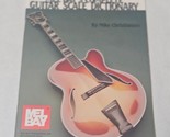 Mel Bay&#39;s Complete Guitar Scale Dictionary by Mike Christiansen 1992  - $10.98