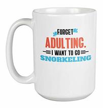 Make Your Mark Design Forget Adulting Go Snorkeling Funny Coffee &amp; Tea Mug for S - £19.77 GBP