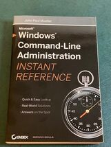 Windows Command Line Administration Instant Reference - paperback Muelle... - $4.90