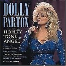 Dolly Parton : Honky Tonk Angel CD (2008) Pre-Owned - £12.07 GBP