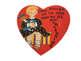 Vintage Valentine Card All Dolled Up to Ask You to be My Valentine Girl ... - $7.99