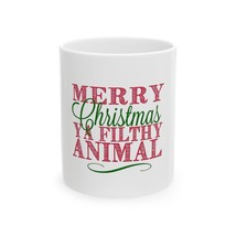 Merry Christmas Ya Filthy Animal Mug - Fun Holiday Ceramic Coffee Cup Xm... - €12,27 EUR+