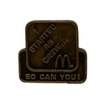McDonald’s I Started As Crew Employee Crew Fast Food Enamel Lapel Hat Pin - £4.65 GBP