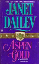 Aspen Gold by Janet Dailey / 1992 Paperback Romance - $1.13