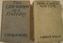 Two Little Women on a Holiday p. 1917 and Marjorie&#39;s Maytime p. 1911 - £79.13 GBP