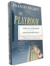 Frances Hegarty THE PLAYROOM Signed 1st Edition 1st Printing - £42.30 GBP