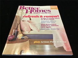 Better Homes and Gardens Magazine February 2012 Refresh and Renew - £7.82 GBP