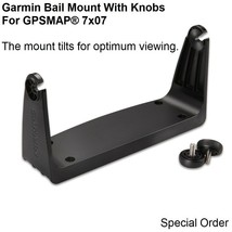 Garmin Bail Mount With Knobs For GPSMAP® 7x07 Tilts For Optimum Viewing: SO - £27.53 GBP