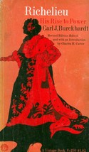 Richelieu: His Rise to Power by Carl J. Burckhardt / 1964 Vintage V-250 - £2.72 GBP