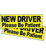 NEW DRIVER Please Be Patient Vehicle Bumper Sticker 2 Pack 8.8&quot; x 3&quot; (2 ... - £7.78 GBP