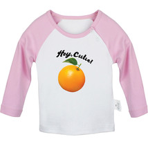 Hey Cutie Funny T-shirts Newborn Baby Orange Graphic Tees Infant Toddler Tops - £8.42 GBP+