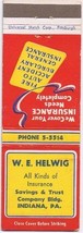 Matchbook Cover W E Helwig Insurance Indiana Pennsylvania  - €0,86 EUR