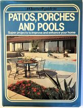 A Chartwell Guide to Patios, Porches and Pools Vintage Book 1977 - $5.95