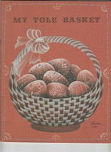My Tole Basket by Herta Sternbergh 1980 Decorative Painting Book - $9.74
