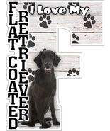 I Love My Flat Coated Retriever Fridge Magnet - $8.99