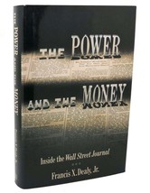 Francis X. Dealy The Power And The Money : Inside The Wall Street Journal 1st - $85.44