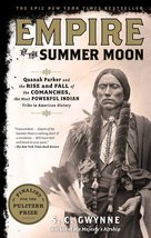 Empire of the Summer Moon: Quanah Parker and the Rise and Fall of the Comanches, - £10.22 GBP