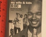 2001 My Wife And Kids Print Ad Advertisement Damon Wayans Tisha Campbell... - $5.93