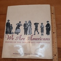 We Are Americans: Voices Of The Immigrant Experience - Hardcover - VERY GOOD - £2.40 GBP