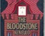 The Bloodstone Ken Eulo - $2.93