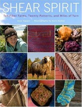 Shear Spirit: Life on America&#39;s Fiber Farms and Ranches NEW BOOK [Hardback] - £5.37 GBP